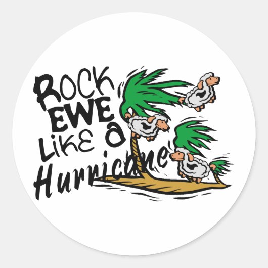 Rock Ewe als een orkaan Ronde Sticker (Voorkant)