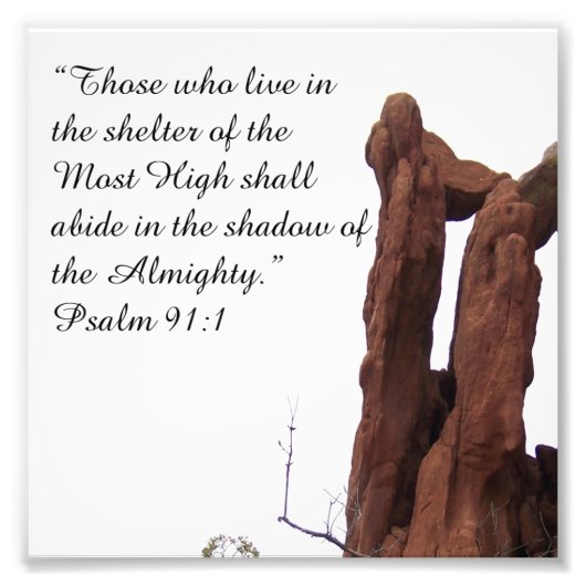 Rock Formation Psalm 91:1 Bible Print stimuleren Foto Afdruk (Voorkant)