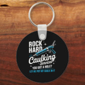 Rock Hard Caulking Service Funny Adult Humor  Sleutelhanger (Voorkant)