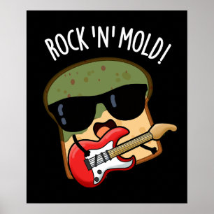 Rock in Mold Grappig Brood Pun Donker BG Poster
