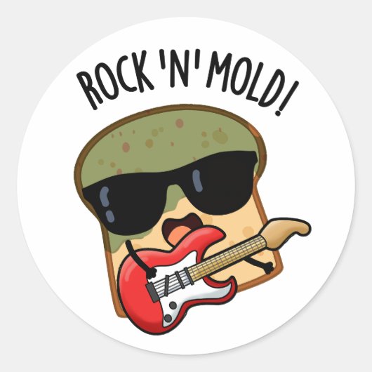 Rock In Mold Grappig Broodpuntje Ronde Sticker (Voorkant)