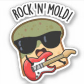 Rock In Mold Grappig Broodpuntje Sticker (Voorkant)