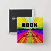 Rock is niet alles vierkante button 5,1 cm (Voorkant /achterkant)