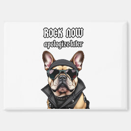 Rock nu, verontschuldig je later magneet