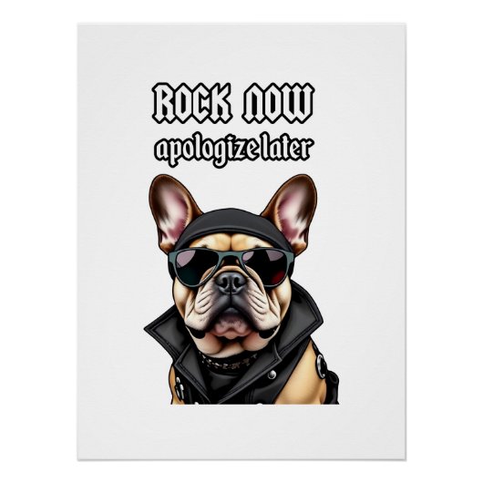 Rock nu, verontschuldig je later perfect poster (Voorkant)