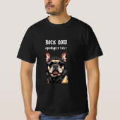Rock nu, verontschuldig je later t-shirt (Voorkant)