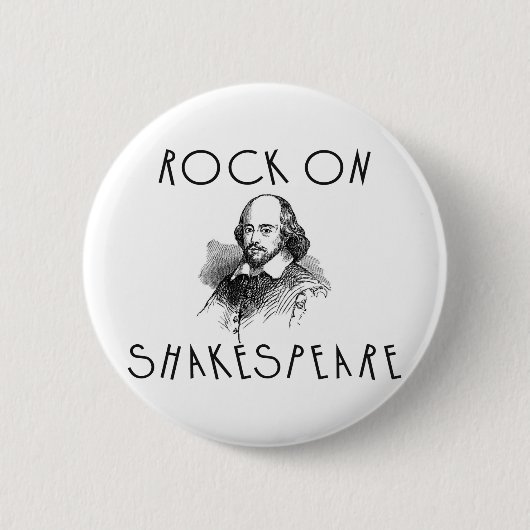 Rock On Shakespeare Ronde Button 5,7 Cm (Voorkant)