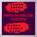 Rock op Roller onderzetter pop art rood paarse Poster<br><div class="desc">Rock en roller bericht logo BIMBO BONGO BATS. ROCK ON ROLLER ONDERZETTER BANGA BANGLA BASH. rood paarse poster</div>