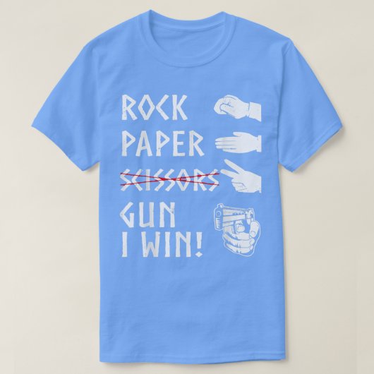 Rock Paper not Scissors Pistool I Win Funny Gezegd T-shirt (Design voorkant)
