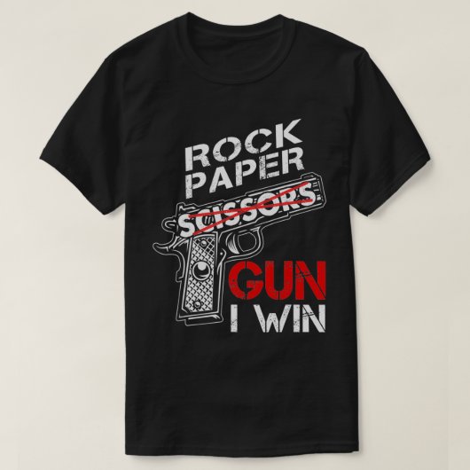 Rock Paper Pistool I Win Funny Game Joke  T-shirt (Design voorkant)