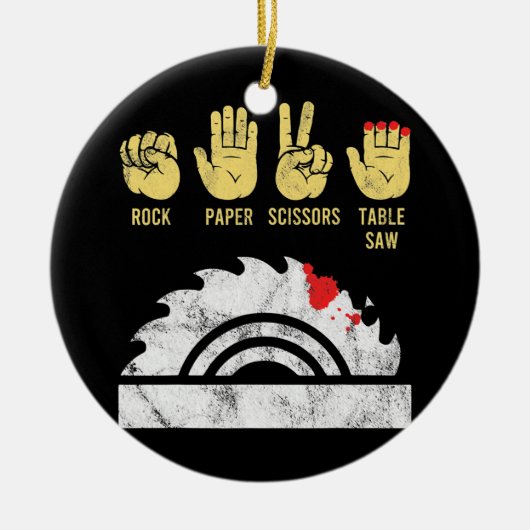 Rock Paper Scissers Table Saw Woodworking Keramisch Ornament (Voorkant)