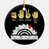 Rock Paper Scissers Table Saw Woodworking Keramisch Ornament (Achterkant)