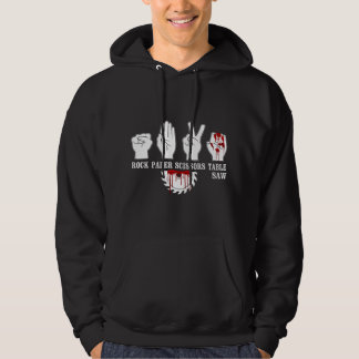 Rock Paper Scissor Tafelzaag Grappige Timmerman Ho Hoodie