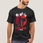 Rock Paper Scissors Head Kick I Win T-shirt (Voorkant)