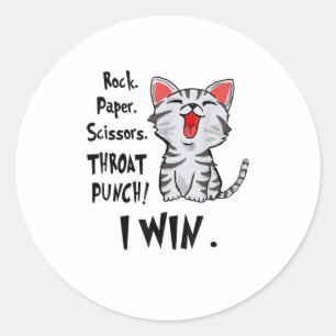 Rock Paper Scissors Throat Punch I Win Cat F Ronde Sticker