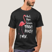 Rock Paper Scissors Throat Punch I Win Flamingo T-shirt (Voorkant)