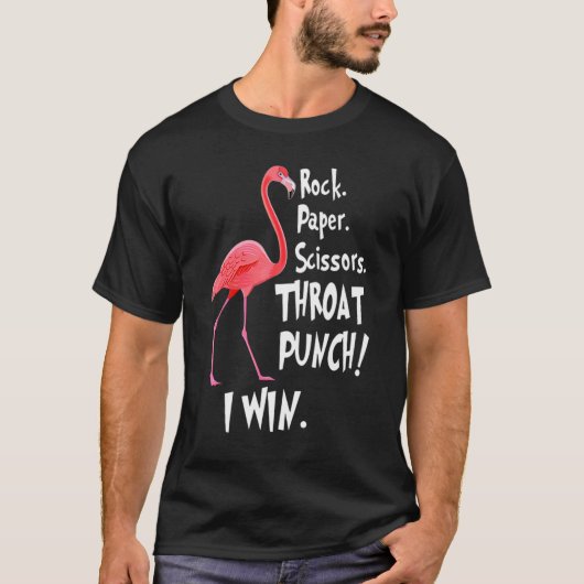 Rock Paper Scissors Throat Punch I Win Flamingo T-shirt (Voorkant)