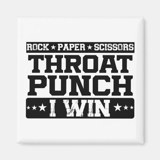 Rock Paper Scissors Throat Punch I Win, Funny Magneet (Voorkant)