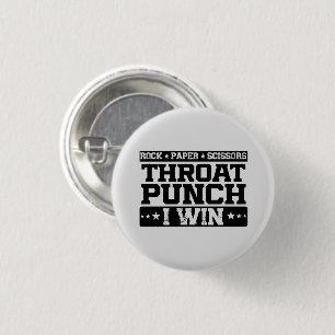 Rock Paper Scissors Throat Punch I Win, Funny Ronde Button 3,2 Cm