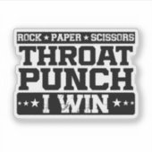 Rock Paper Scissors Throat Punch I Win, Funny Sticker (Voorkant)