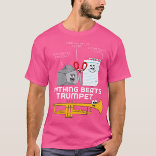 Rock Paper Siccor Niets Verslaat Trompet T-shirt