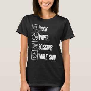 Rock papier schaar tafel zag leuke timmerman Manne T-shirt