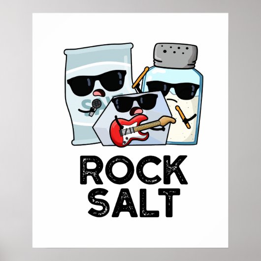 Rock Salt Funny Condition Music Pun Poster (Voorkant)