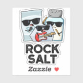 Rock Salt Funny Condition Music Pun Sticker (Vel)