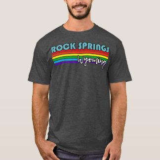 Rock Springs Wyoming Pride Rock Springs LGBT Gift T-shirt
