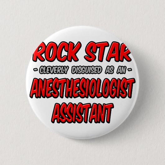 Rock Star .. Assistent anesthesist Ronde Button 5,7 Cm (Voorkant)