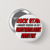 Rock Star .. Assistent anesthesist Ronde Button 5,7 Cm (Voorkant /achterkant)