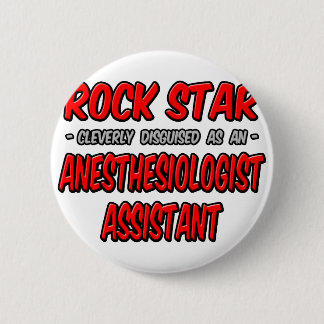 Rock Star .. Assistent anesthesist Ronde Button 5,7 Cm