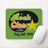 Rock Star by Night Day Job CFO Muismat (Met muis)
