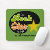 Rock Star by Night Day Job Financial Advisor Muismat (Met muis)