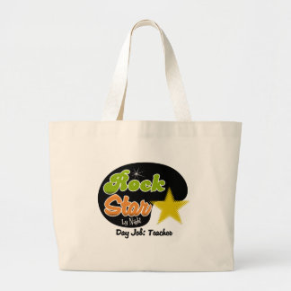 Rock Star by Night Day Job Teacher Grote Tote Bag