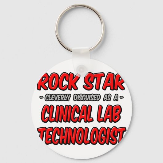 Rock Star ... Clinical Lab Technoloog Sleutelhanger (Voorkant)