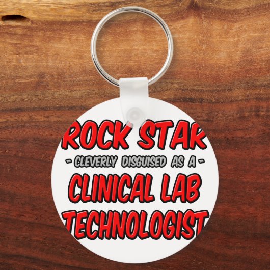 Rock Star ... Clinical Lab Technoloog Sleutelhanger (Voorkant)