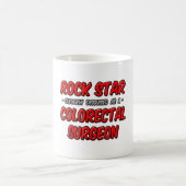 Rock Star ... Colorectale chirurg Koffiemok (Center)