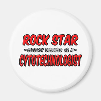 Rock Star .. cytotechnoloog Magneet