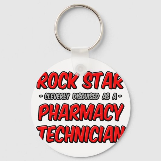 Rock Star ... Farmaceutische technicus Sleutelhanger (Voorkant)