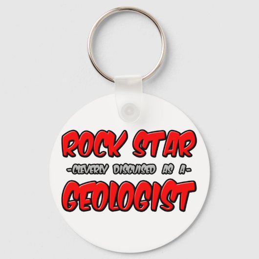 Rock Star...Geoloog Sleutelhanger (Voorkant)