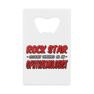 Rock Star...Oogheelkundige Creditkaart Flessenopener