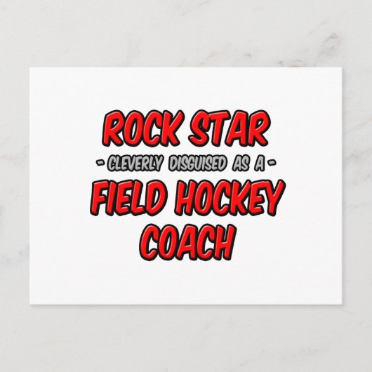 Rock Star ... Veldhockeycoach Briefkaart (Voorkant)