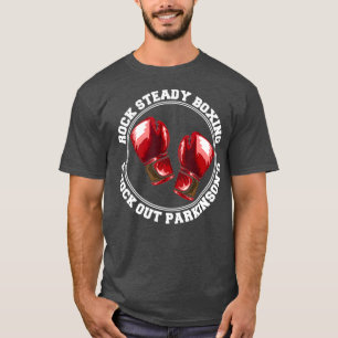ROCK STEADY BOXY KNOCK OUT PARKINSONS FIGHTER T-SHIRT