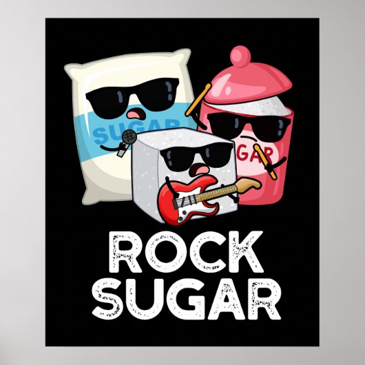 Rock Sugar Funny Food Pun Dark BG Poster (Voorkant)