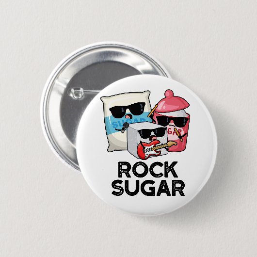 Rock Sugar Funny Food Pun Ronde Button 5,7 Cm (Voorkant /achterkant)