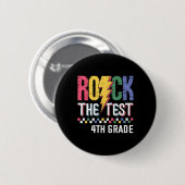 Rock The Test 4th Grade Testing Day Teacher Studen Ronde Button 5,7 Cm (Voorkant /achterkant)