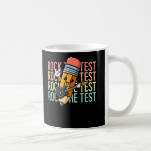 Rock The Test Day Teacher Testing Day Motivatie Koffiemok