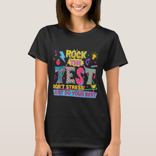 Rock The Test Dont Stress Motivational Teacher Tes T-shirt (Voorkant)
