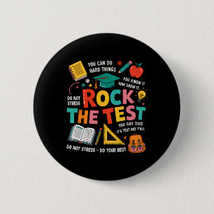 Rock The Test Grappige Testdag Leraar Student Te Ronde Button 5,7 Cm